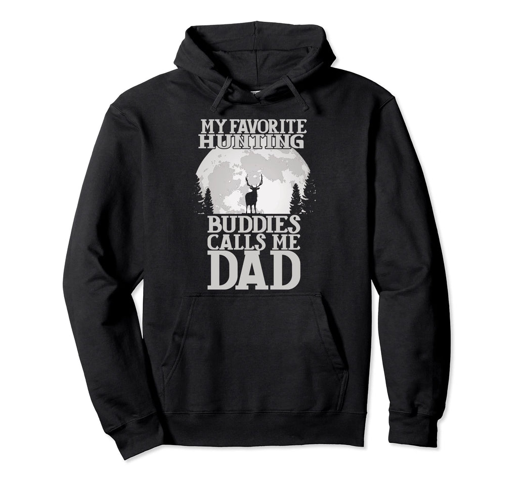 My Favorite Hunting Buddies Calls Me Hoodie - Minimalist Print Men Women - T-Shirt, Sweatshirt, Hoodie