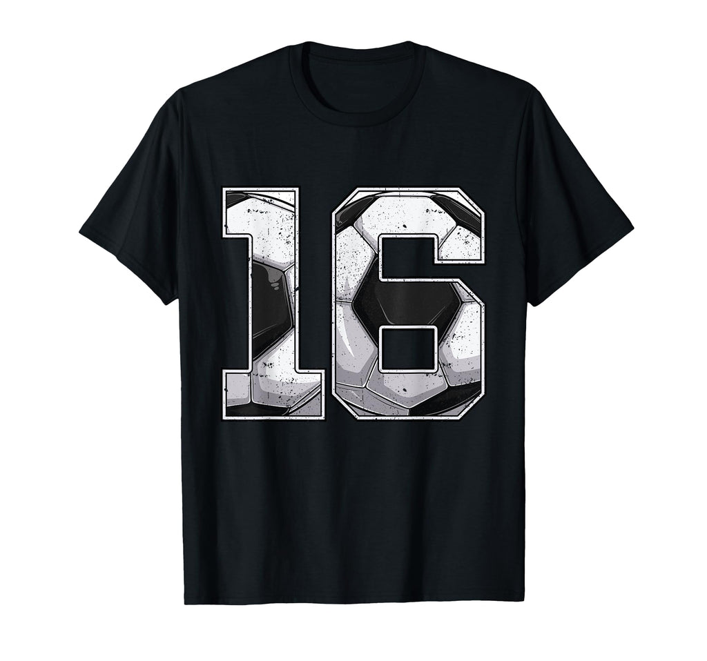 Soccer 16Th Birthday Sixteen 16 Years T-Shirt - Minimalist Print Unisex - T-Shirt, Sweatshirt, Hoodie
