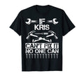 Kris Fix It Funny Birthday T-Shirt - Trendy Graphic for Adults - T-Shirt, Sweatshirt, Hoodie