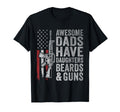 Awesome Dads Have Daughters Beards T-Shirt - Fun Novelty Design Men Women - T-Shirt, Sweatshirt, Hoodie