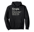 Single Adjective Definition Relationship Hoodie - Streetwear Style Unisex - T-Shirt, Sweatshirt, Hoodie