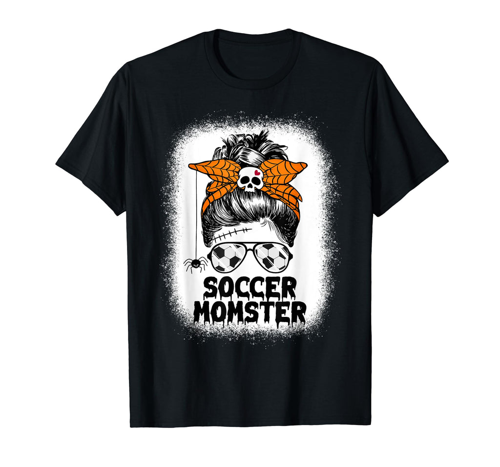 Soccer Mom Life Messy Bun Halloween T-Shirt - Streetwear Style Men Women - T-Shirt, Sweatshirt, Hoodie