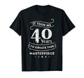 40Th Birthday Joke Mom Dad Aunt T-Shirt - Aesthetic Graphic for Adults - T-Shirt, Sweatshirt, Hoodie
