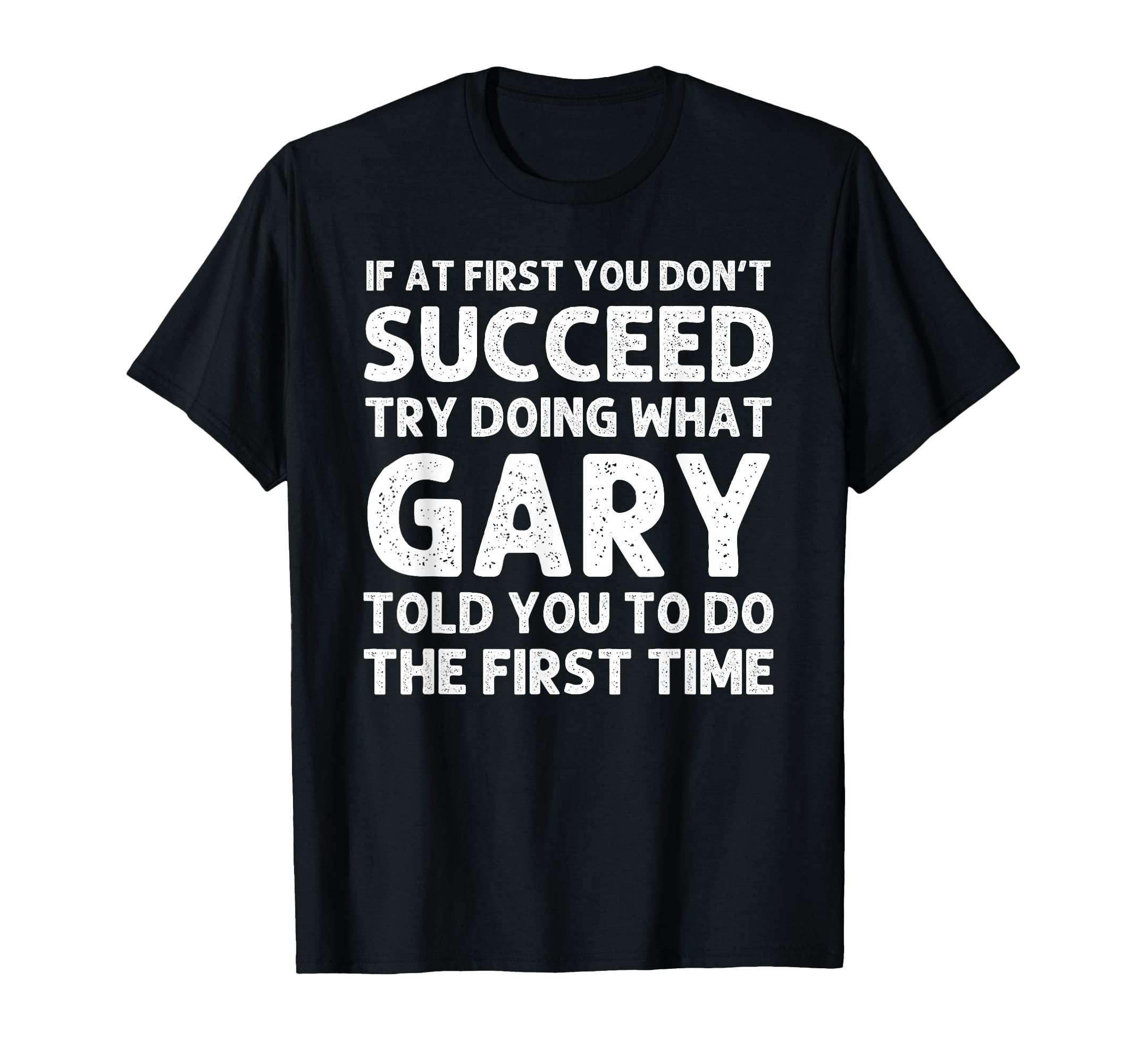 Gary Gift Name Personalized T-Shirt - Aesthetic Graphic for Adults - T-Shirt, Sweatshirt, Hoodie
