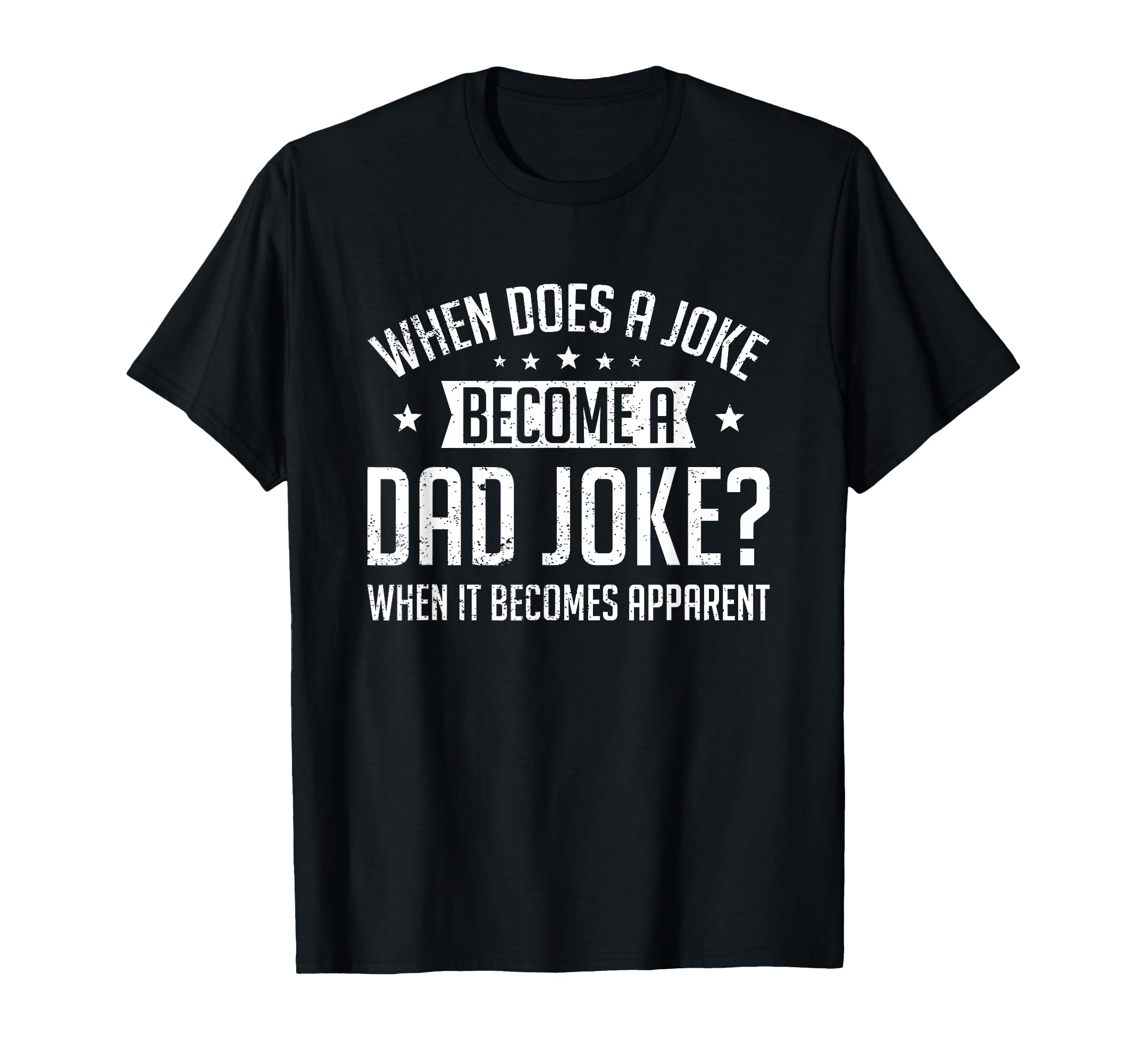 Funny Daddy Rad Puns When Does Joke T-Shirt - Minimalist Print Unisex - T-Shirt, Sweatshirt, Hoodie