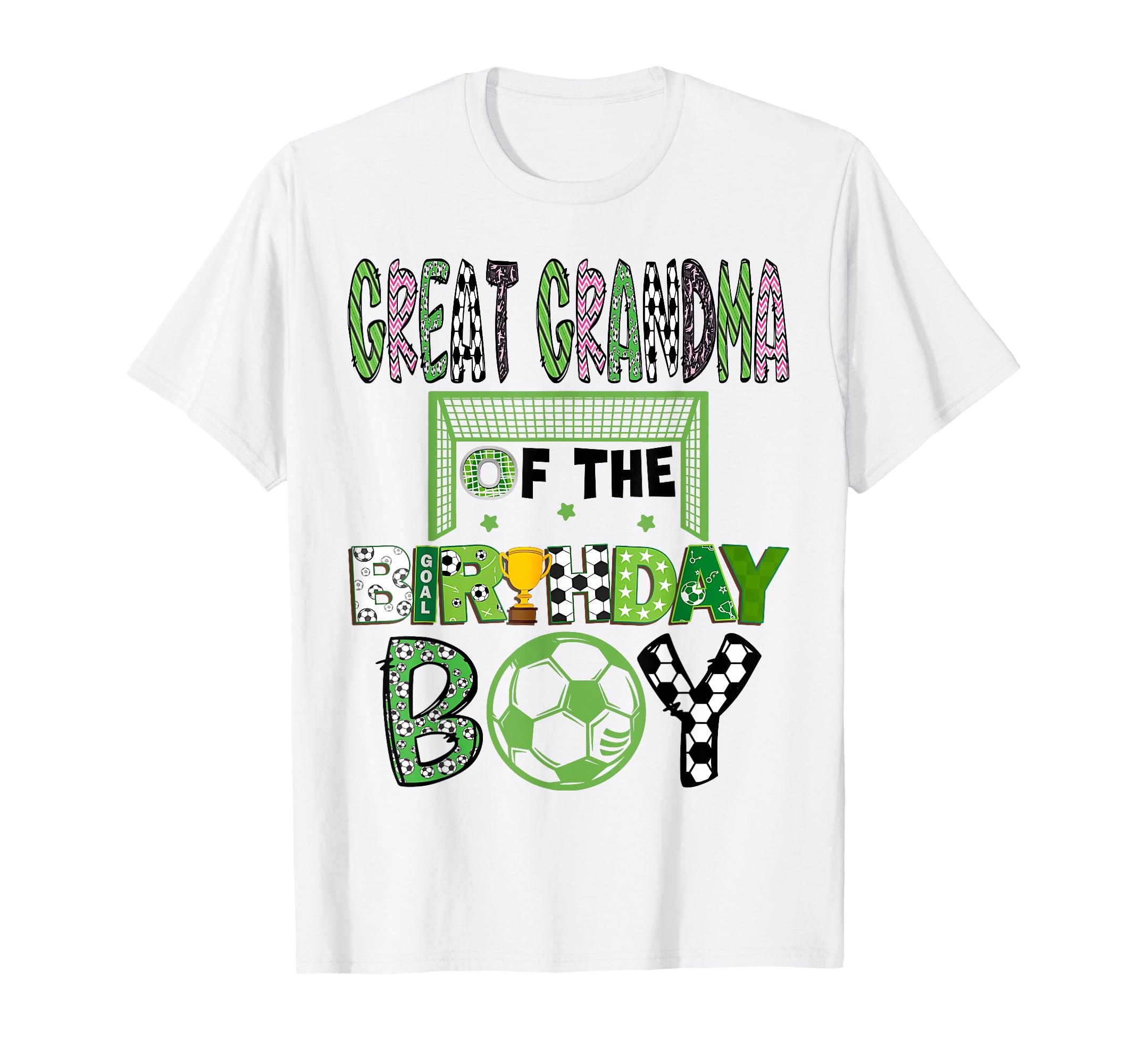 Great Grandma Birthday Soccer Lover T-Shirt - Casual Everyday Wear Unisex - T-Shirt, Sweatshirt, Hoodie
