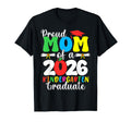 Proud Mom 2026 Graduate Kindergarten Mom T-Shirt - Graphic Print Men Women - T-Shirt, Sweatshirt, Hoodie