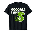 Goooal I Am 5 Soccer Sport Fifth T-Shirt - Casual Everyday Wear Unisex - T-Shirt, Sweatshirt, Hoodie