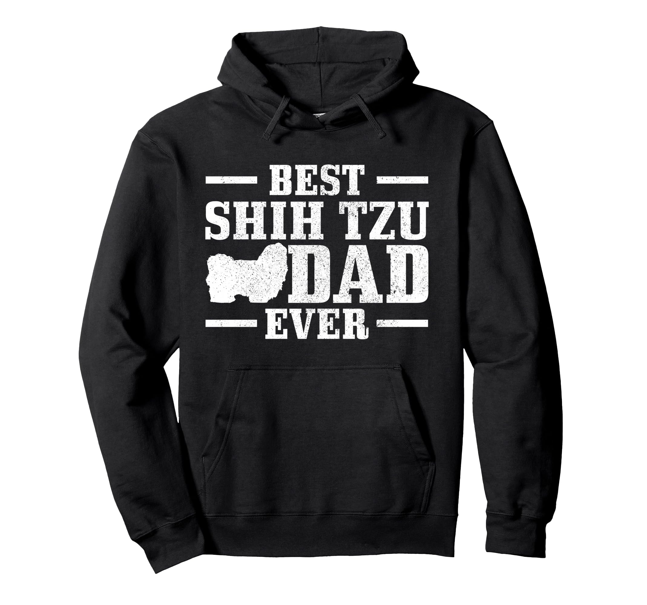 Best Shih Tzu Dad Ever Funny Shih Tzu Dog Hoodie - Trendy Graphic Unisex - T-Shirt, Sweatshirt, Hoodie
