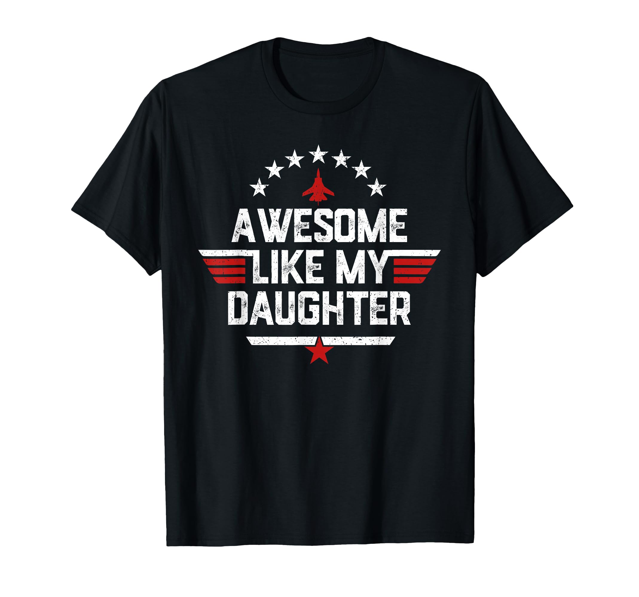 Awesome Like My Daughter Funny Fathers T-Shirt - Custom Art Print Unisex - T-Shirt, Sweatshirt, Hoodie