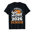 Proud Dad 2026 Senior Basketball T-Shirt - Aesthetic Graphic Unisex - T-Shirt, Sweatshirt, Hoodie