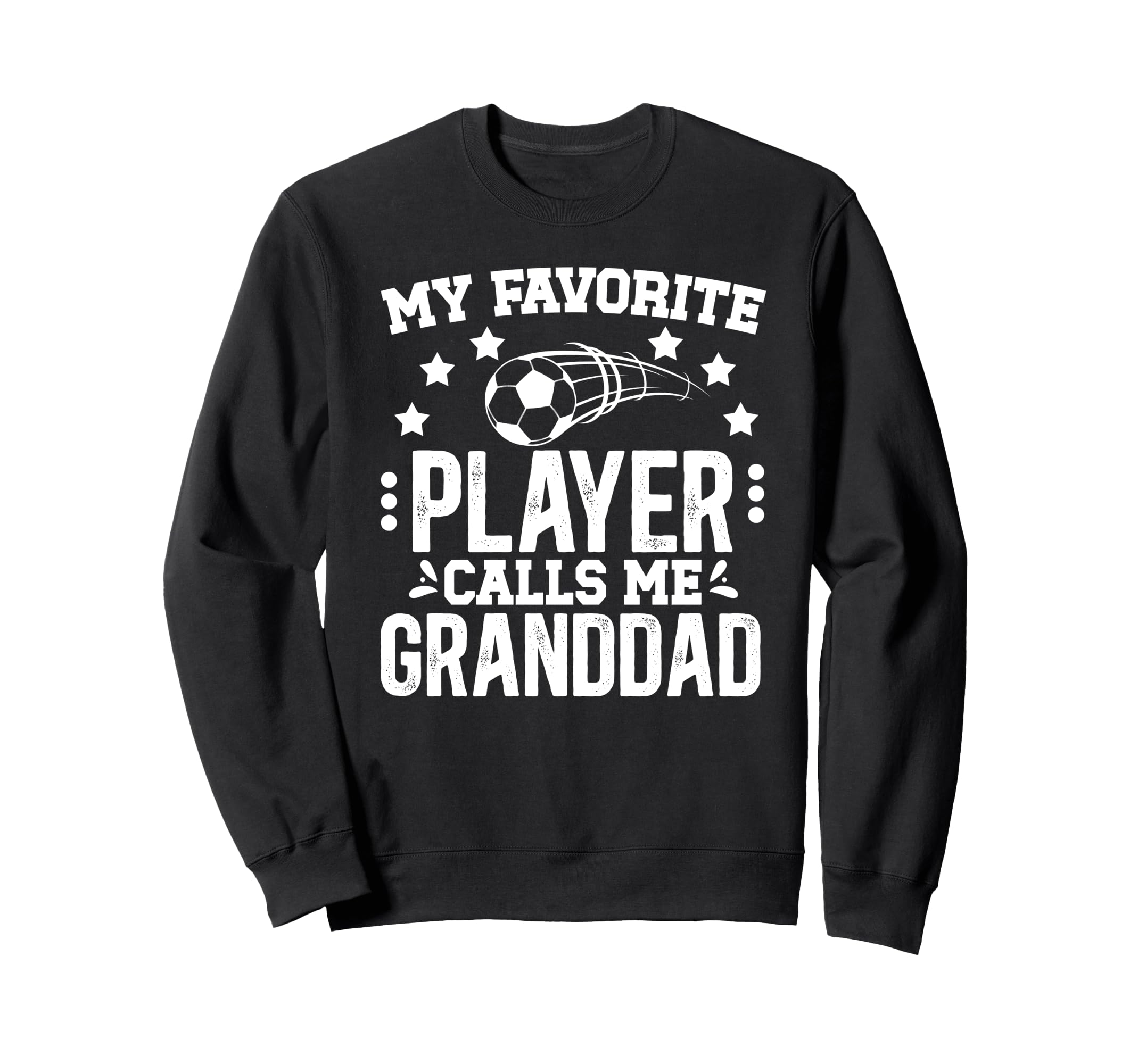 My Favorite Soccer Player Granddad Sweatshirt - Minimalist Print Unisex - T-Shirt, Sweatshirt, Hoodie