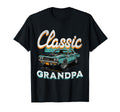 Funny Grandpa Car Fathers Day T-Shirt - Novelty Apparel Unisex - T-Shirt, Sweatshirt, Hoodie