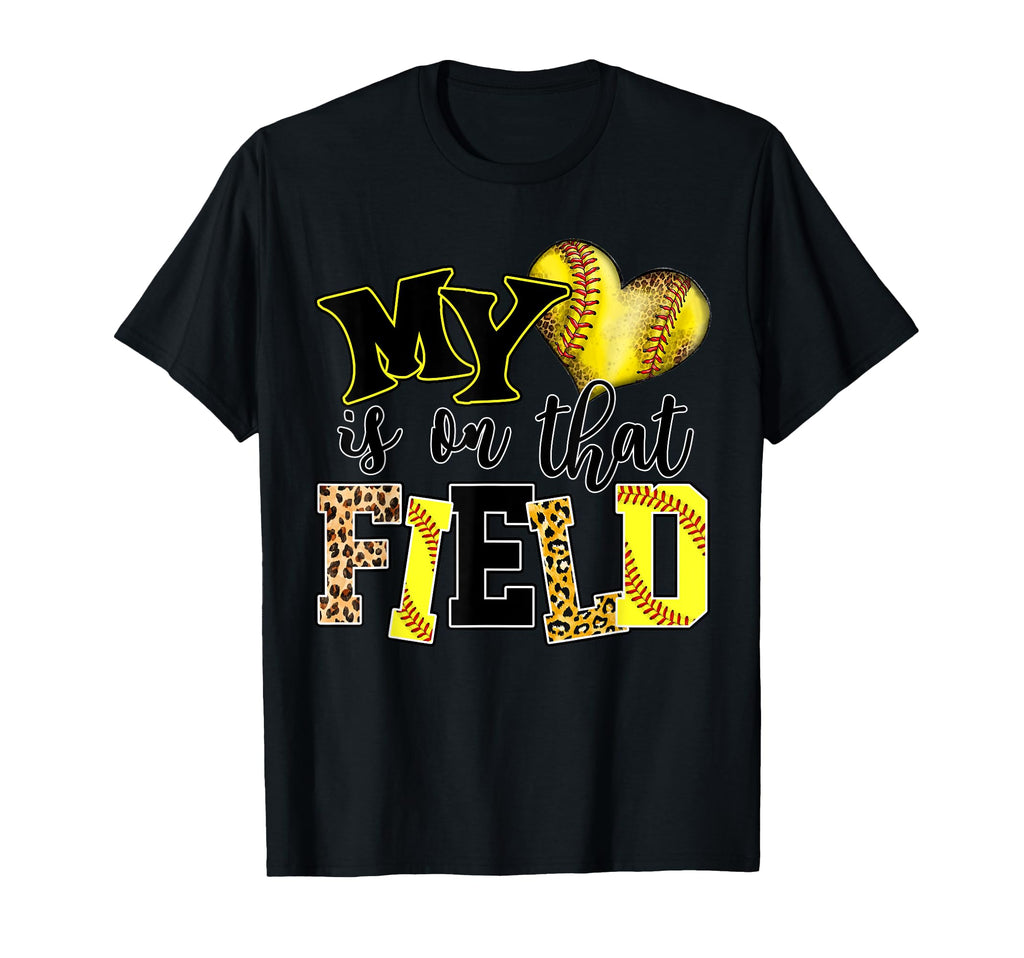My Heart Is That Field Softball Mom T-Shirt - Graphic Print for Adults - T-Shirt, Sweatshirt, Hoodie