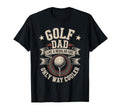 Golf Dad Like Regular Dad Only Way T-Shirt - Unique Graphic for Adults - T-Shirt, Sweatshirt, Hoodie