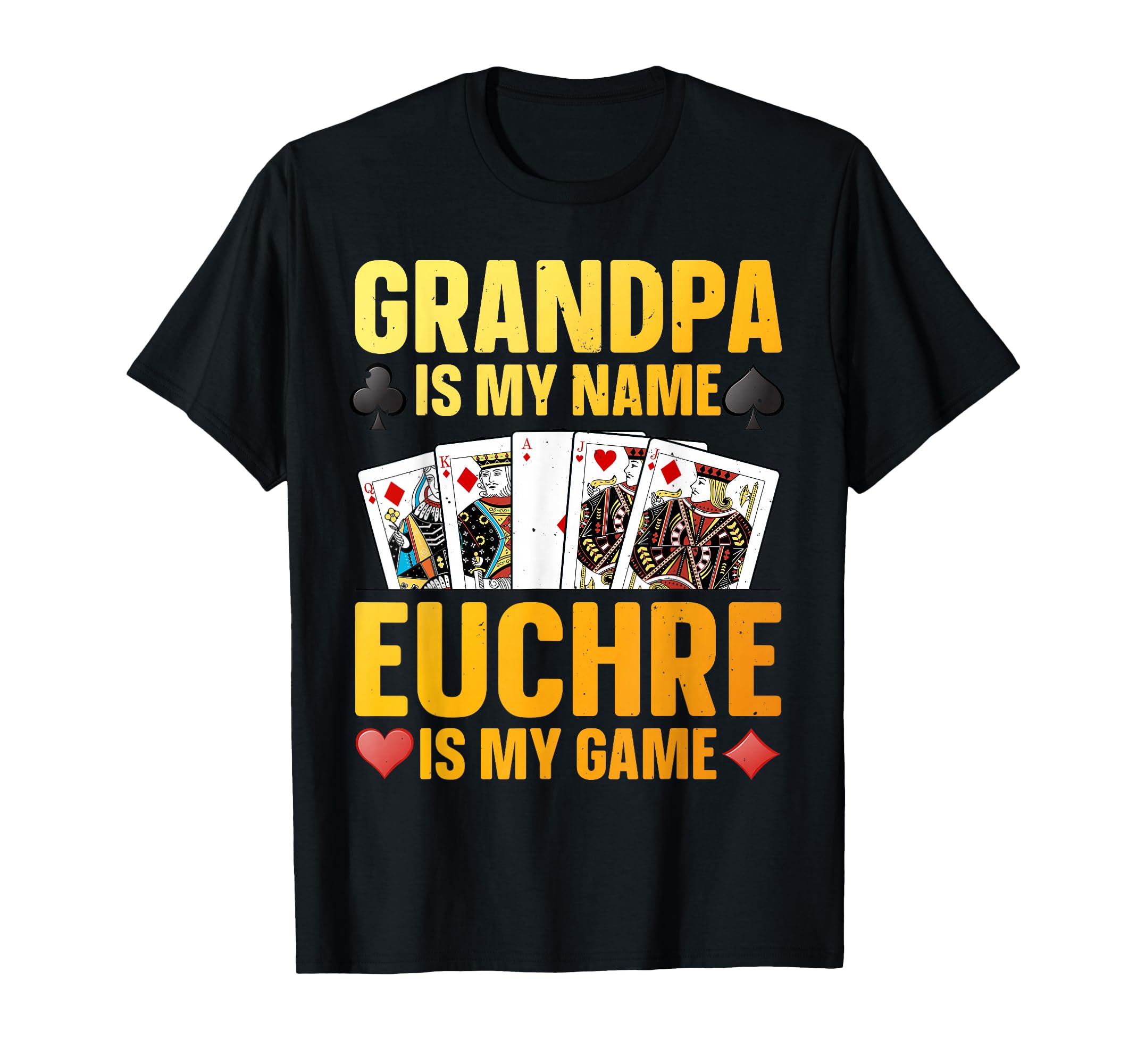 Euchre Art Grandpa Dad Card Player Euchre T-Shirt - Novelty Apparel Unisex - T-Shirt, Sweatshirt, Hoodie
