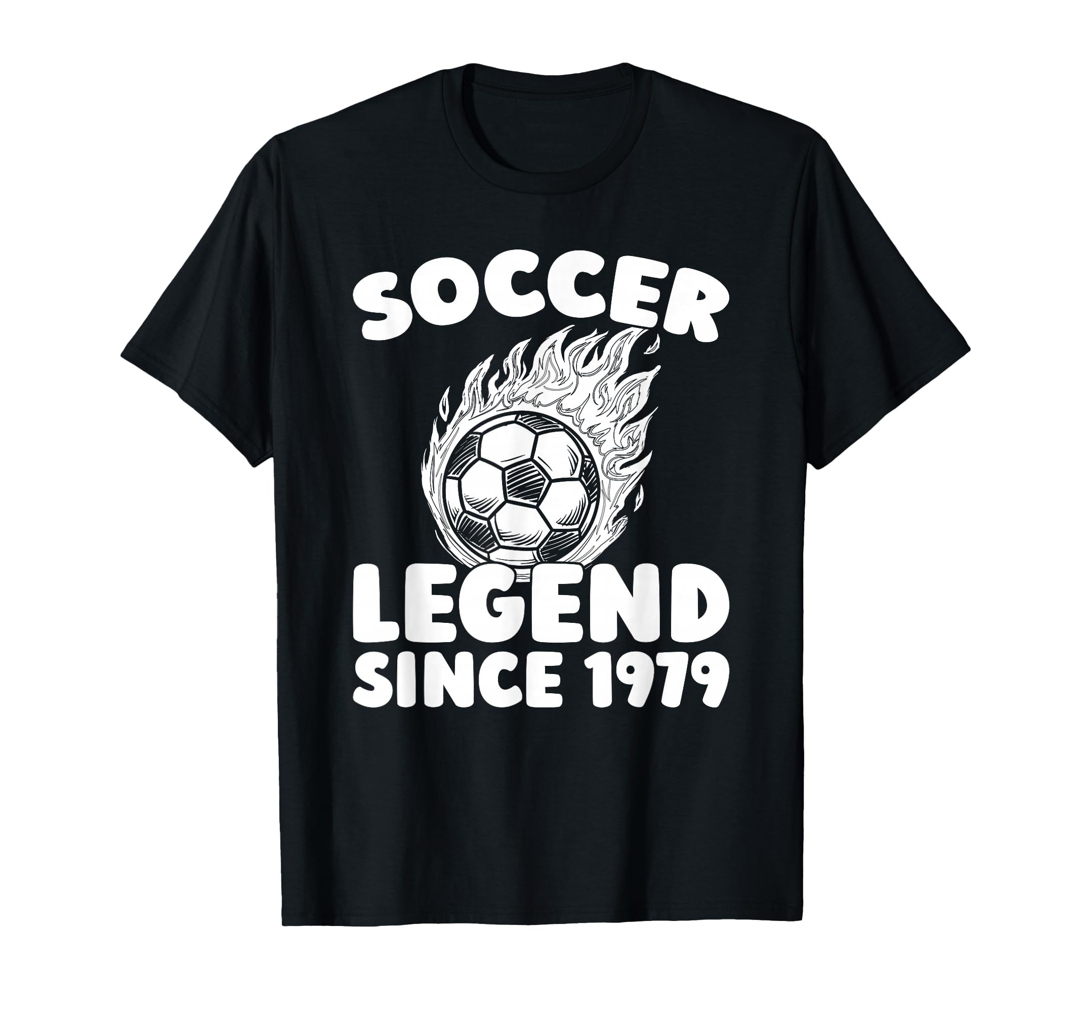 Born 1979 Sports Team Player Soccer T-Shirt - Fun Novelty Design Unisex - T-Shirt, Sweatshirt, Hoodie