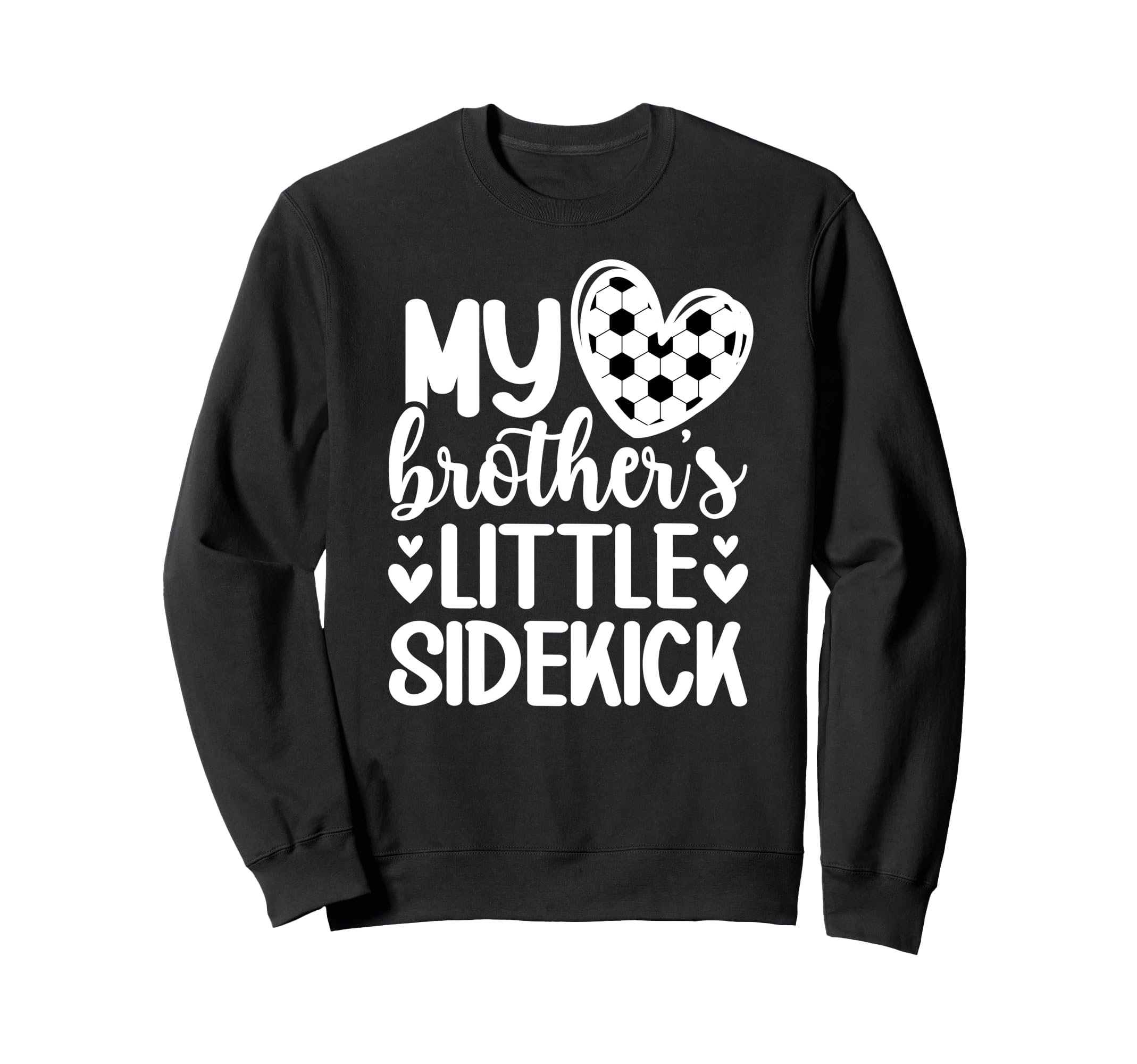 Little Sidekick Soccer Sister Soccer Sweatshirt - Trendy Graphic Unisex - T-Shirt, Sweatshirt, Hoodie