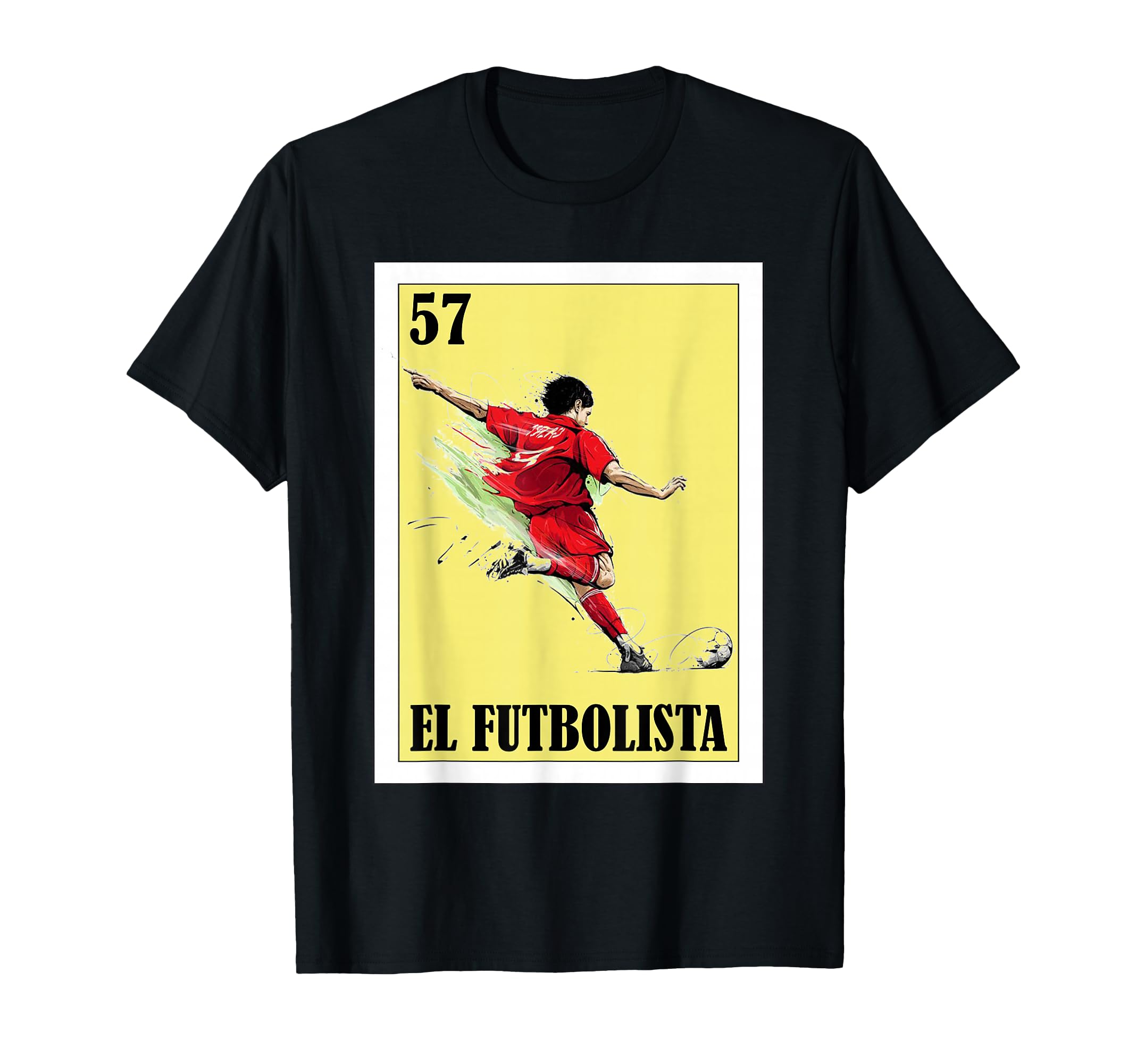 Funny Mexican Soccer El Futbolista T-Shirt - Fun Novelty Design Unisex - T-Shirt, Sweatshirt, Hoodie