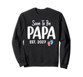 Soon To Be Papa Est 2027 Funny Pregnancy Sweatshirt - Graphic Print Unisex - T-Shirt, Sweatshirt, Hoodie