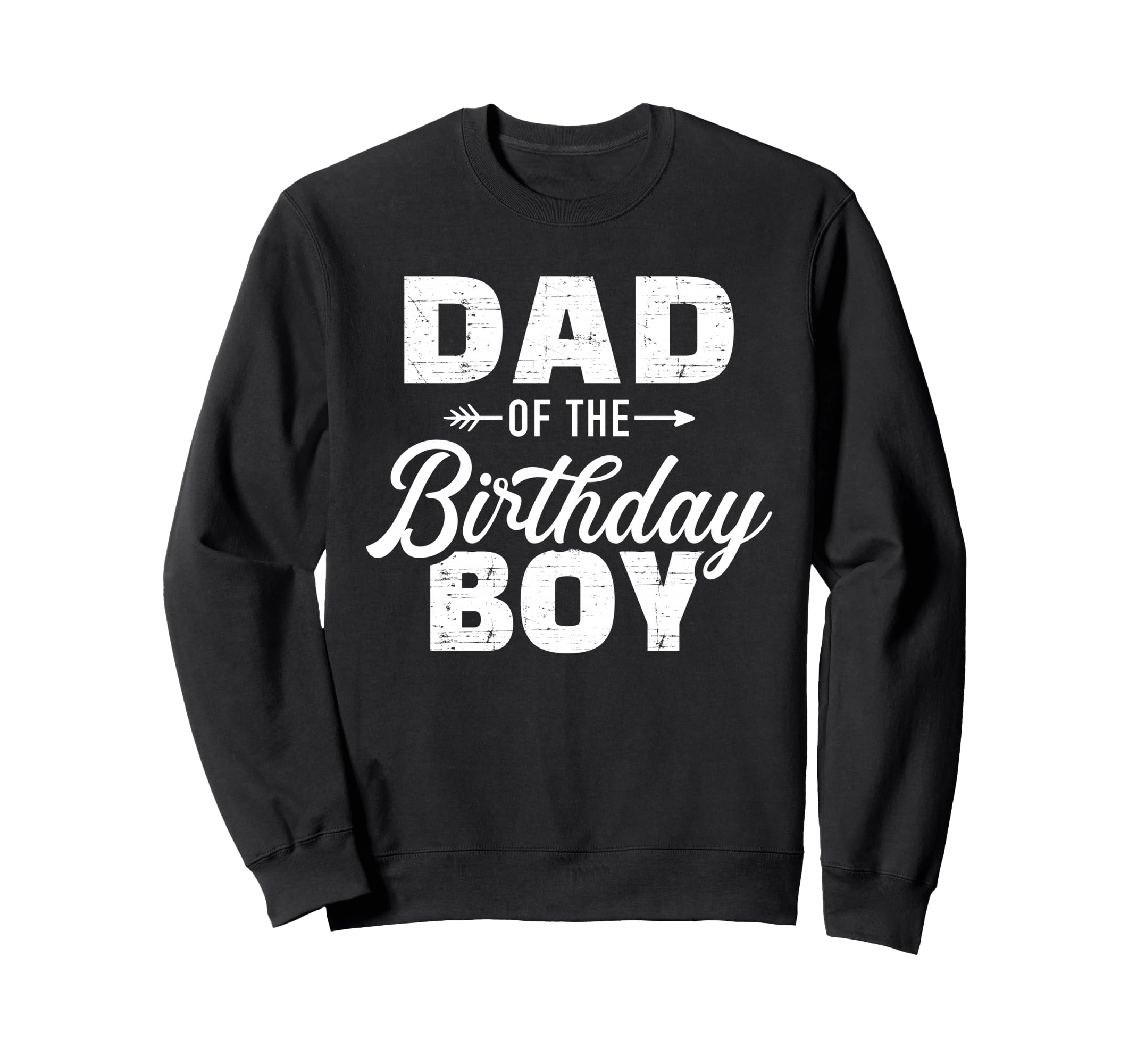 Dad Birthday Matching Family Party Sweatshirt - Streetwear Style Unisex - T-Shirt, Sweatshirt, Hoodie
