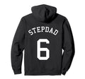 Stepdad Team 6 Baseball Bro Soccer Hoodie - Novelty Apparel Unisex - T-Shirt, Sweatshirt, Hoodie
