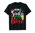 Dear Santa Just Bring Beer Pajamas T-Shirt - Fun Novelty Design Men Women - T-Shirt, Sweatshirt, Hoodie