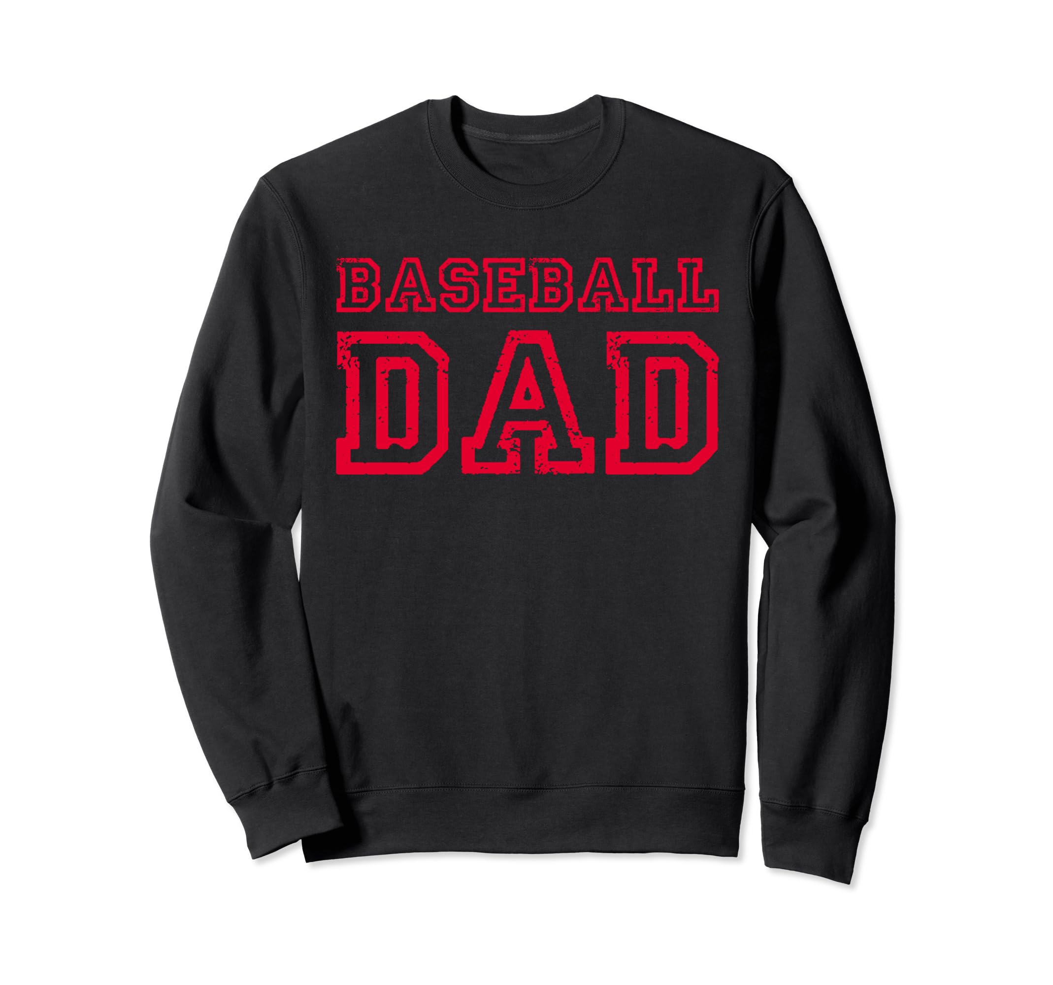 Baseball Dad Fathers Day Sweatshirt - Streetwear Style for Adults - T-Shirt, Sweatshirt, Hoodie
