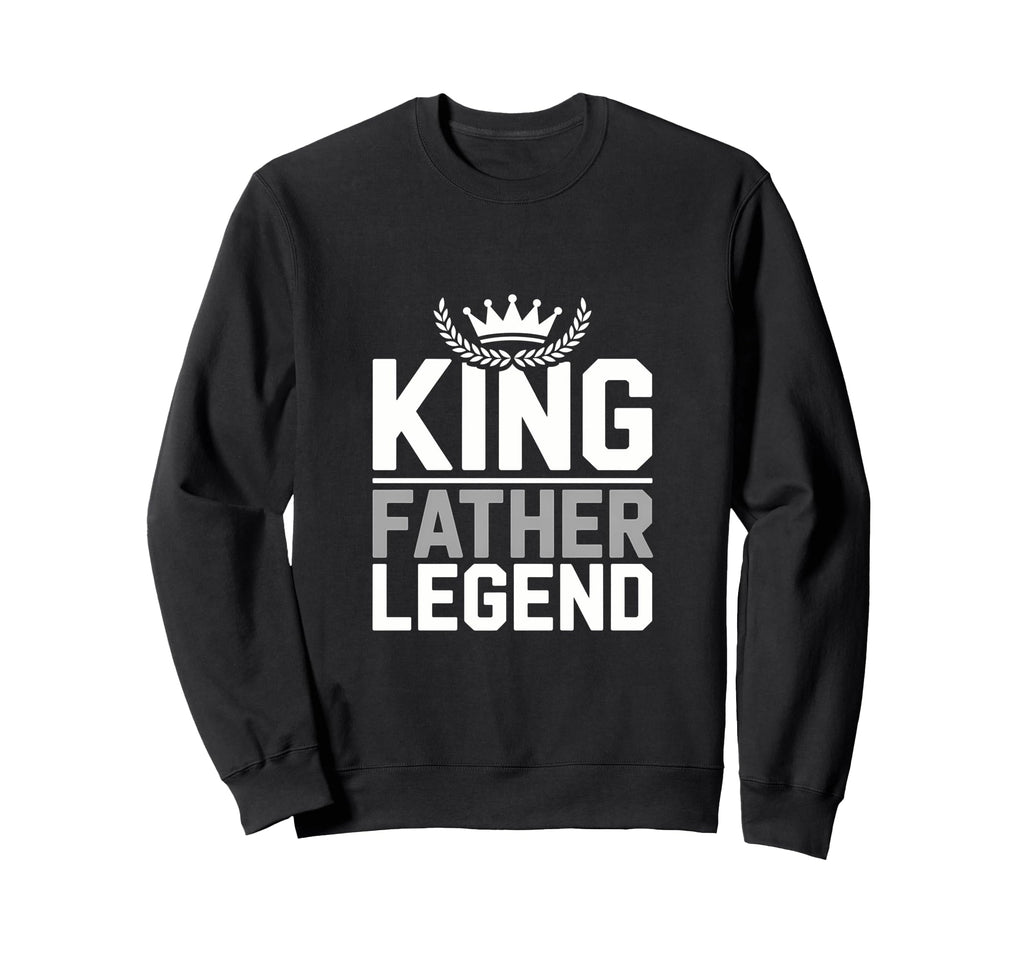 King Father Legend Stylish Sweatshirt - Aesthetic Graphic Men Women - T-Shirt, Sweatshirt, Hoodie