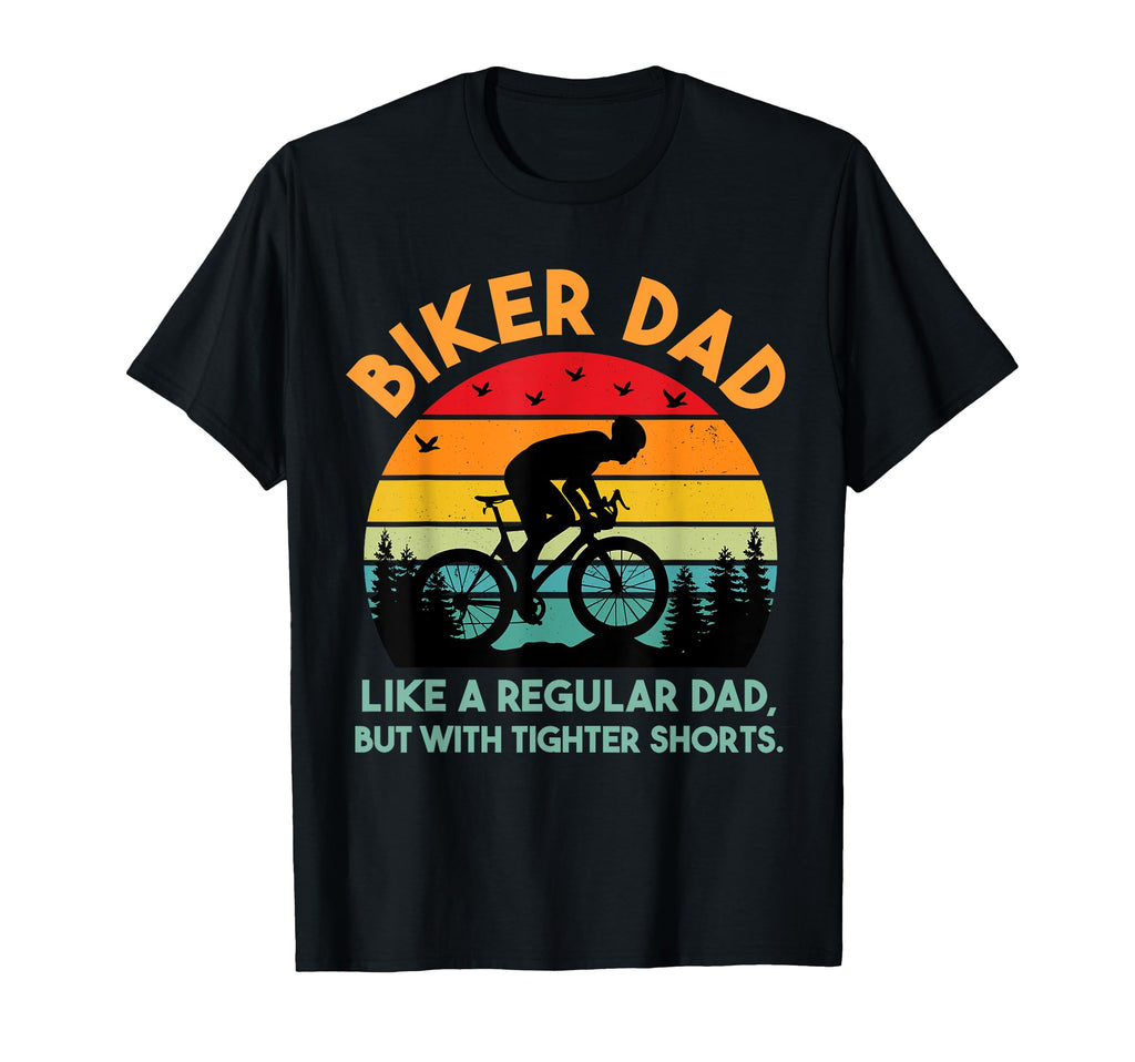 Biker Dad Biker Dad Bike Shorts T-Shirt - Aesthetic Graphic Men Women - T-Shirt, Sweatshirt, Hoodie