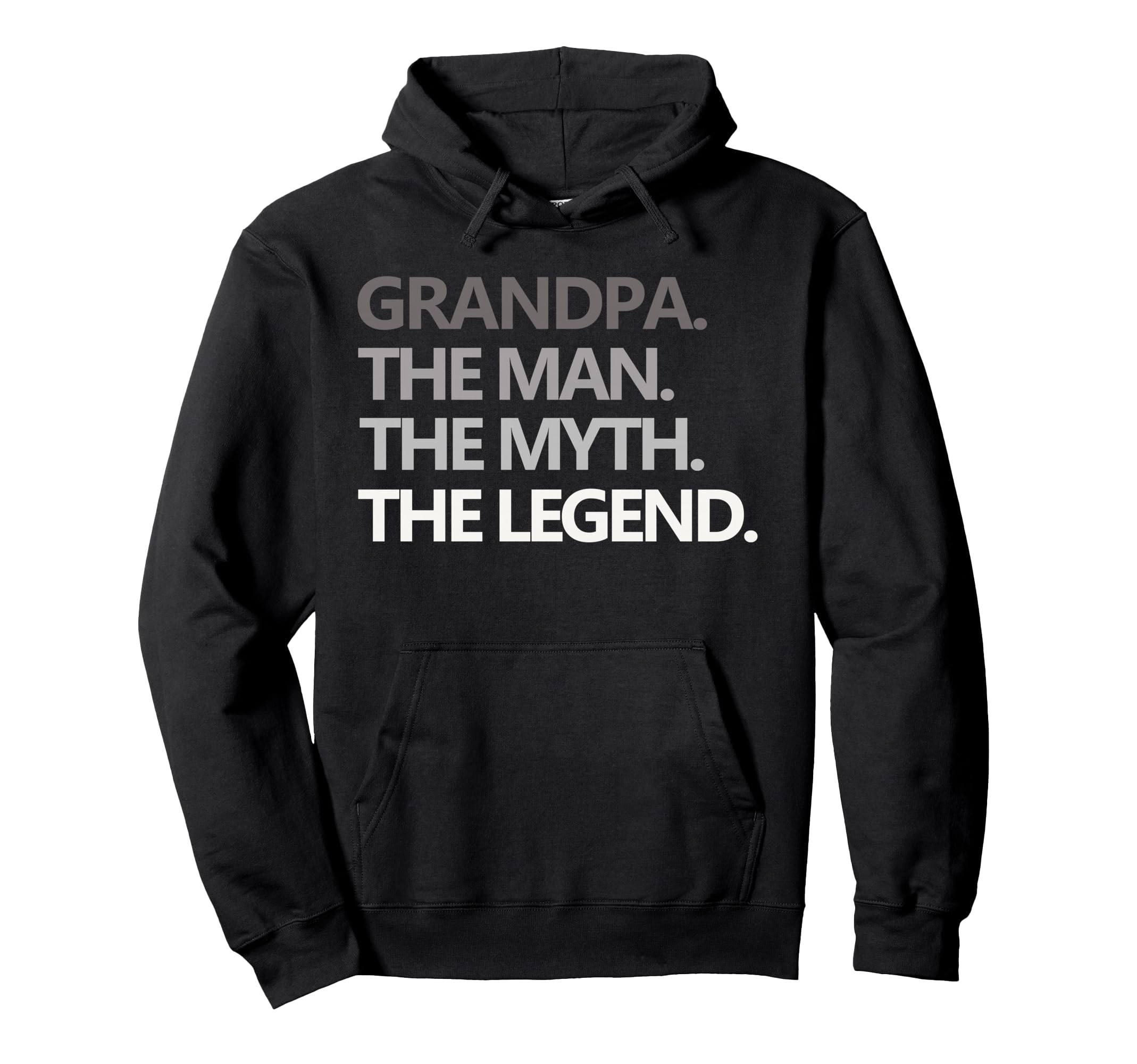 Grandpa Myth Legend Fathers Day Gift Hoodie - Streetwear Style for Adults - T-Shirt, Sweatshirt, Hoodie