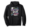 Proud Brother Class 2026 Graduate Senior Hoodie - Graphic Print Unisex - T-Shirt, Sweatshirt, Hoodie