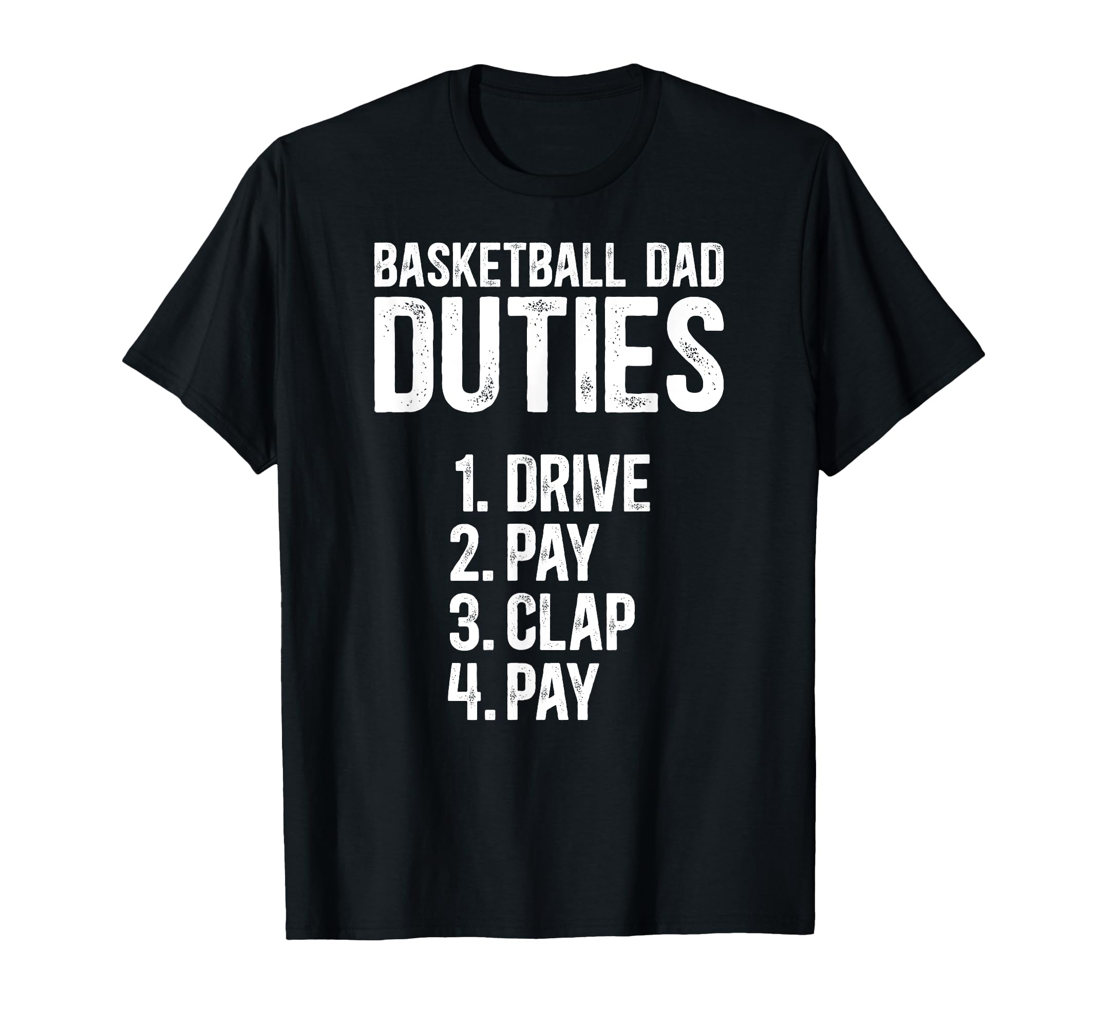 Basketball Dad Duties Dad Basketball T-Shirt - Trendy Graphic for Adults - T-Shirt, Sweatshirt, Hoodie