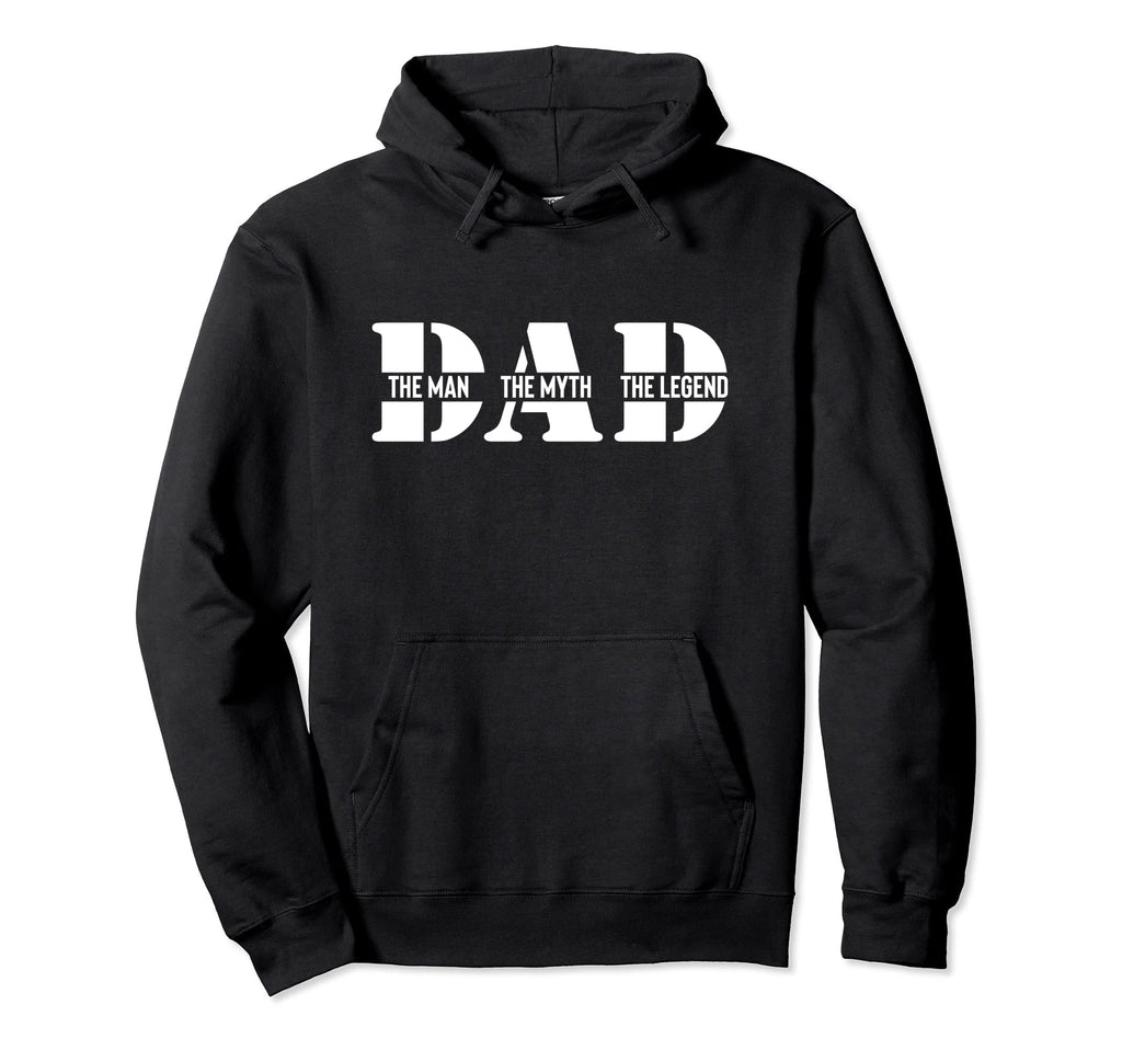 Dad Myth Legend Funny Dad Fathers Day Hoodie - Trendy Graphic Unisex - T-Shirt, Sweatshirt, Hoodie
