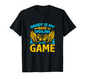 Daddy Is My Name Spoiling Is My T-Shirt - Casual Everyday Wear for Adults - T-Shirt, Sweatshirt, Hoodie