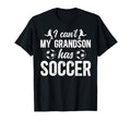 My Grandson Has Soccer Grandpa Soccer T-Shirt - Unique Graphic for Adults - T-Shirt, Sweatshirt, Hoodie