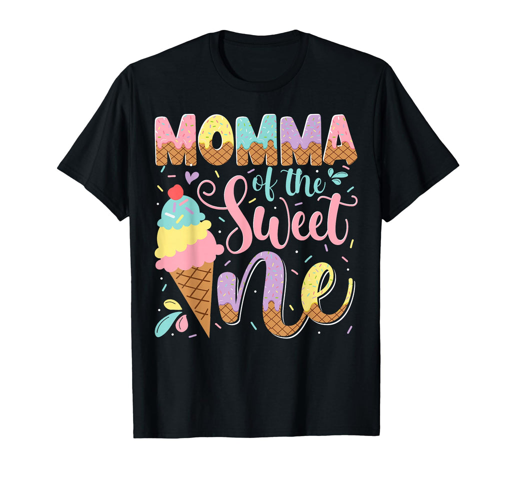 Momma Sweet One Ice Cream 1St T-Shirt - Streetwear Style for Adults - T-Shirt, Sweatshirt, Hoodie