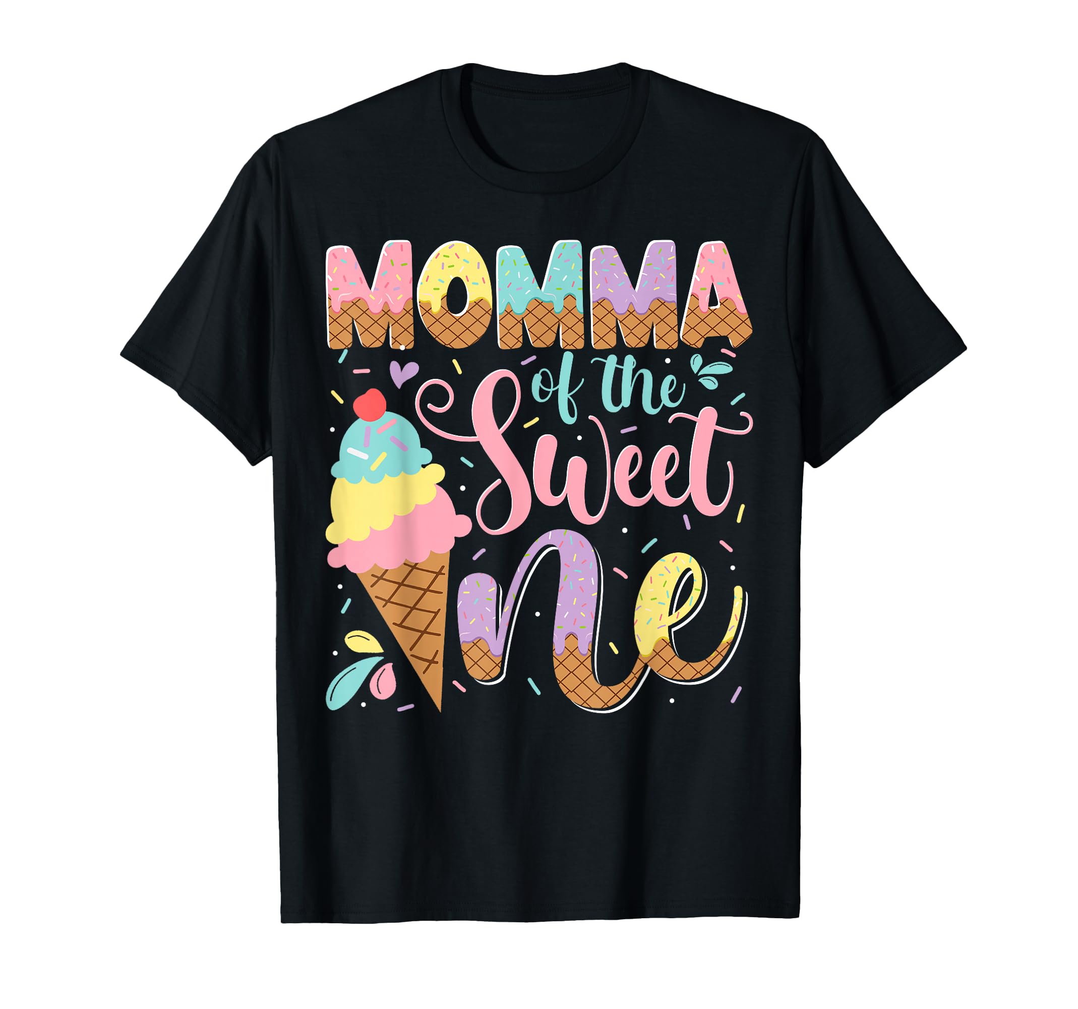 Momma Sweet One Ice Cream 1St T-Shirt - Streetwear Style for Adults - T-Shirt, Sweatshirt, Hoodie