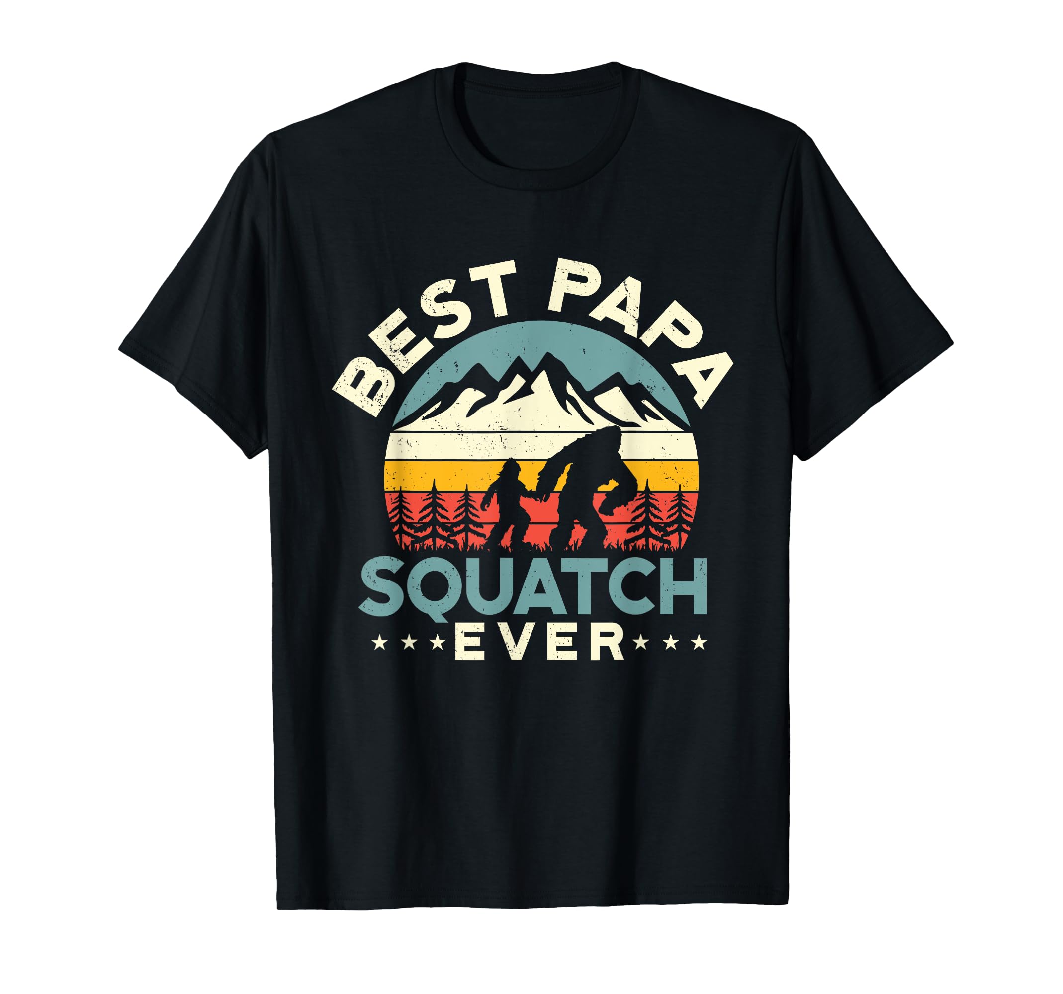 Bigfoot Dad Sasquatch Dad Best Papa T-Shirt - Fun Novelty Design Unisex - T-Shirt, Sweatshirt, Hoodie