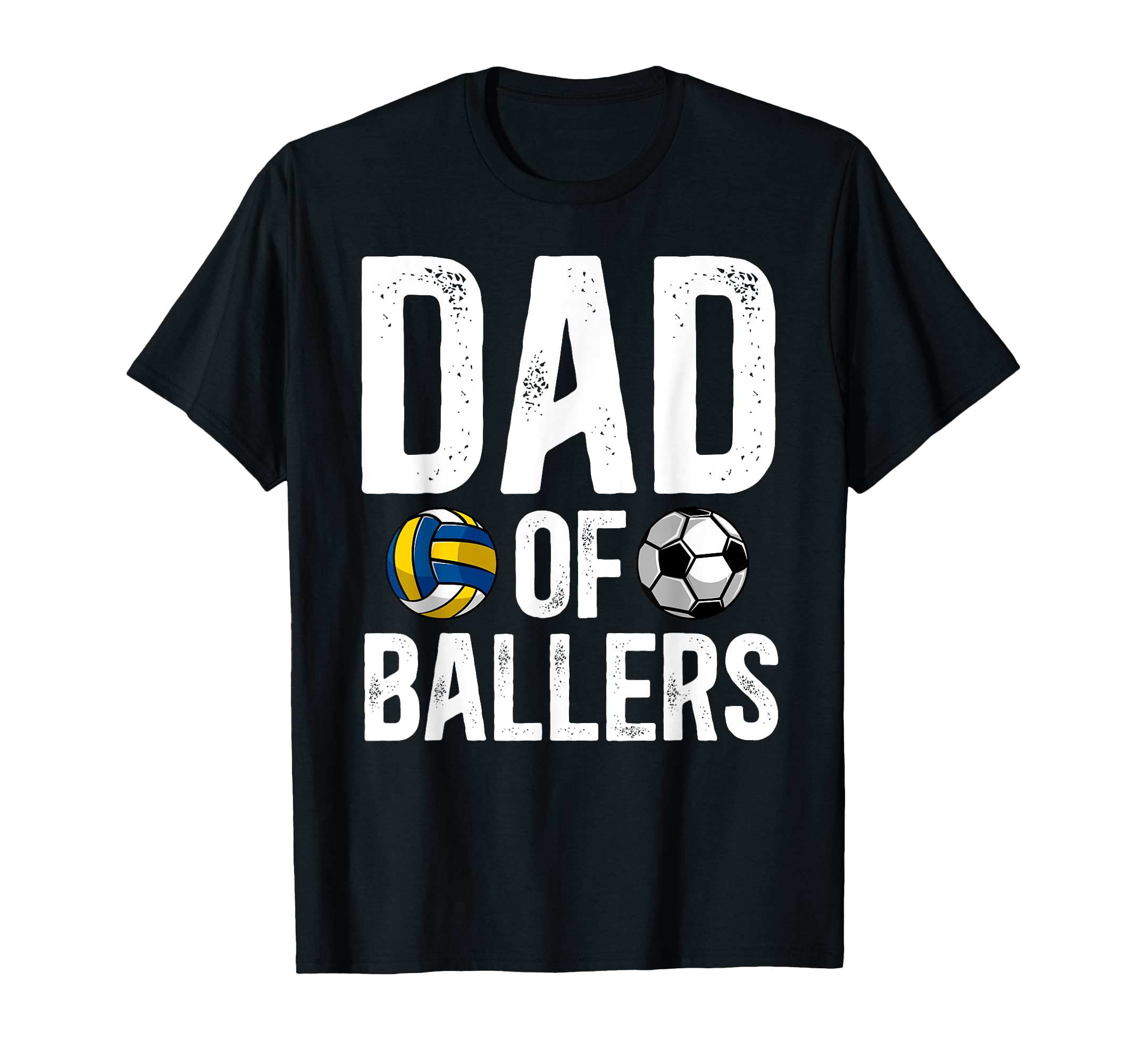Dad Ballers Proud Volleyball Soccer Dad T-Shirt - Graphic Print for Adults - T-Shirt, Sweatshirt, Hoodie
