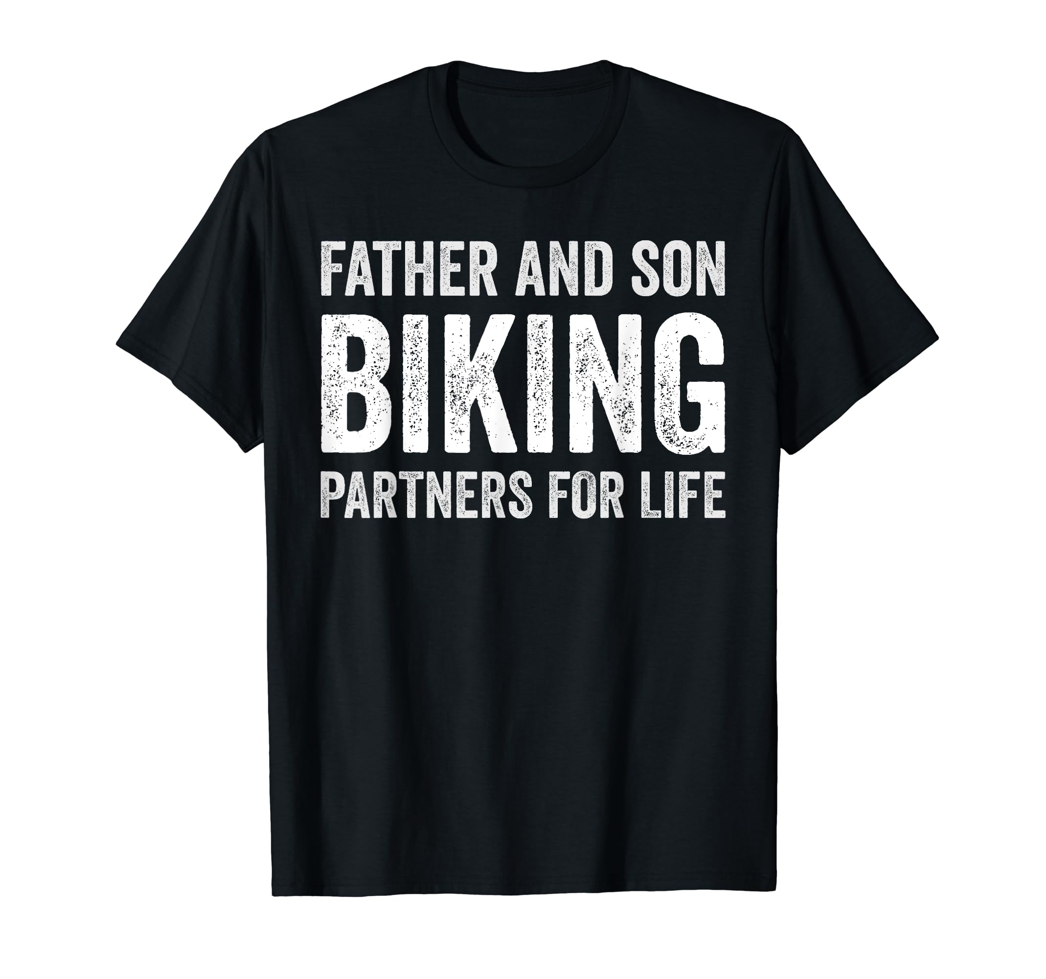 Father And Son Biking Partners Life T-Shirt - Trendy Graphic for Adults - T-Shirt, Sweatshirt, Hoodie