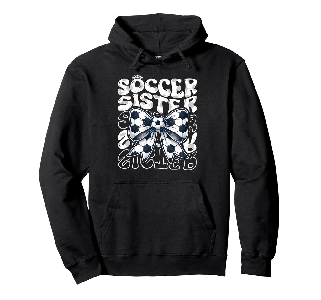 Soccer Sister Fan Coquette Bow Ball Groovy Hoodie - Trendy Graphic Unisex - T-Shirt, Sweatshirt, Hoodie