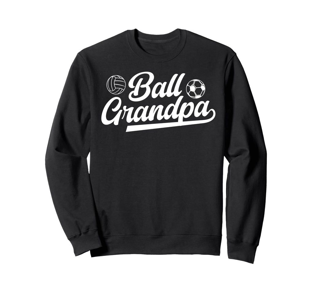 Ball Grandpa Proud Volleyball Soccer Sweatshirt - Minimalist Print Unisex - T-Shirt, Sweatshirt, Hoodie
