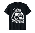 Senior Soccer Goddad 2024 Class 2024 T-Shirt - Novelty Apparel Unisex - T-Shirt, Sweatshirt, Hoodie
