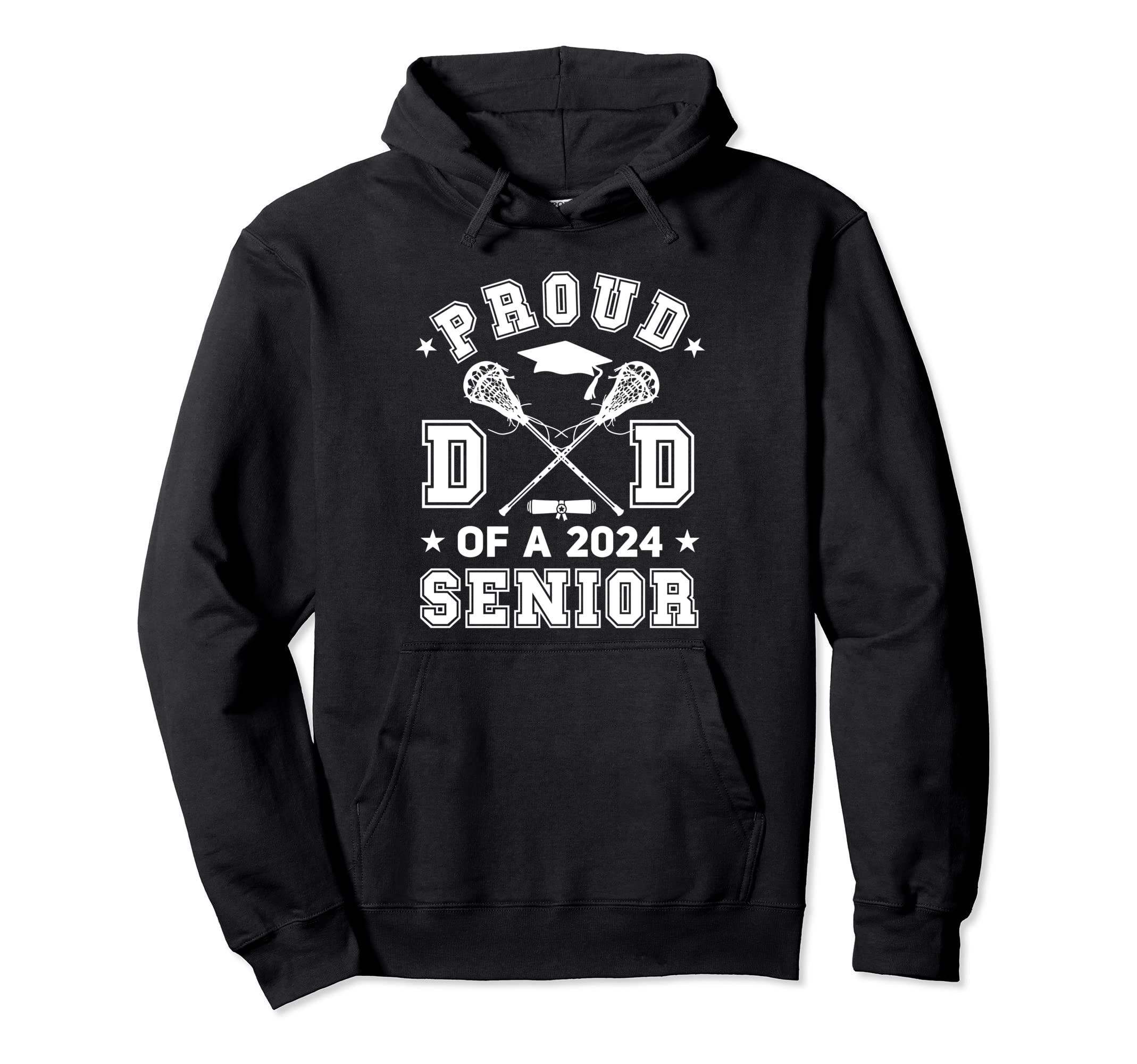Proud Dad 2024 Senior Highschool Lacrosse Hoodie - Graphic Print Men Women - T-Shirt, Sweatshirt, Hoodie
