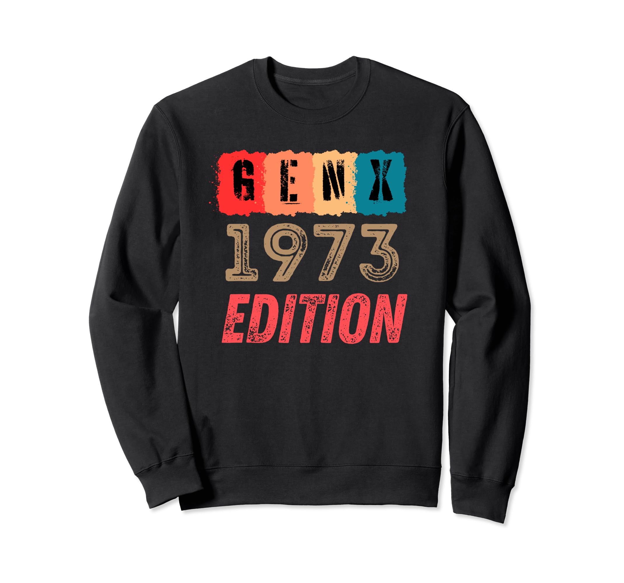 Gen X 1973 Mom Dad Sweatshirt - Custom Art Print for Adults - T-Shirt, Sweatshirt, Hoodie