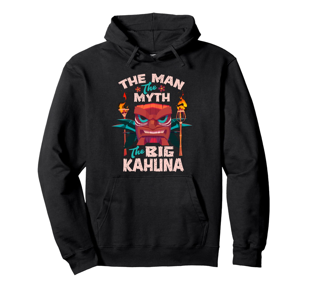 Dad Myth Big Kahuna Hawaii Myth Legend Hoodie - Novelty Apparel Men Women - T-Shirt, Sweatshirt, Hoodie