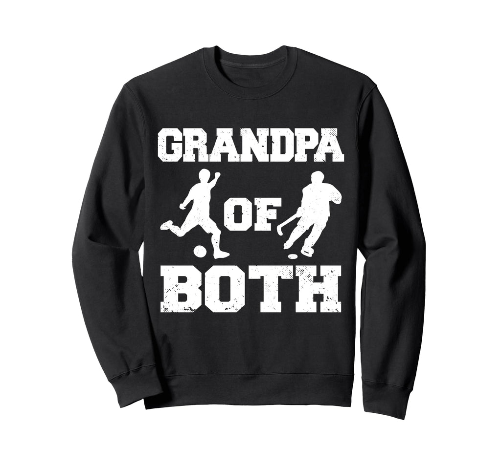 Grandpa Both Funny Soccer Hockey Sweatshirt - Minimalist Print for Adults - T-Shirt, Sweatshirt, Hoodie