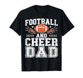 Football And Cheer Dad Daddy Cheerleader T-Shirt - Graphic Print Men Women - T-Shirt, Sweatshirt, Hoodie