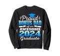 Super Proud Bonus Dad 2024 Graduate Sweatshirt - Fun Novelty Design Unisex - T-Shirt, Sweatshirt, Hoodie
